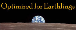 Opimized for Earthlings